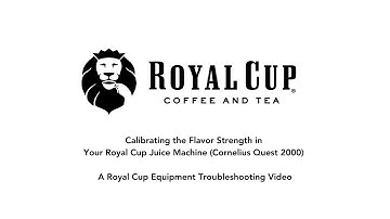 Calibrating the Flavor Strength in Your Royal Cup Juice Machine (Cornelius Quest 2000)