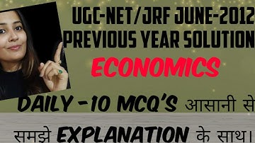 #47 Economics UGC- NET/JRF ECONOMICS JUNE-2012 SOLVED PART-2