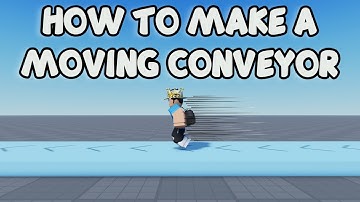 HOW TO MAKE A MOVING CONVEYOR | Roblox Studio Tutorial