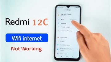 Redmi 12C: How to Solve Wifi Network Issue | Redmi 12C me Wifi Show Nahi Ho Raha Hai