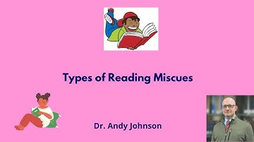TYPES OF READING MISCUES