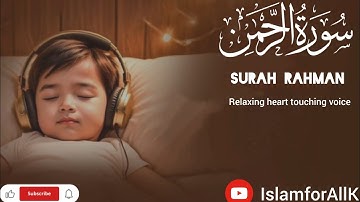 Surah Ar-Rahman سورة الرحمن | This Stunning Voice Will TOUCH Your HEART