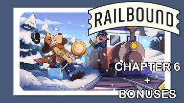 RAILBOUND: Chapter 6 & bonus levels Full Walkthrough [No Commentary]