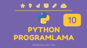 Dictionary Veri Tipleri - 👩🏽‍💻 👨🏽‍💻Python Programlama - Ders 10