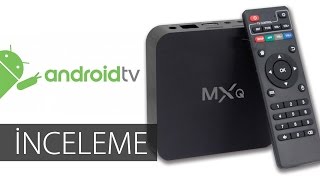 MXQ Amlogic S805 Quad Core Android TV Box İncelemesi  Review