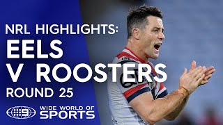 NRL Highlights: Parramatta Eels v Sydney Roosters - Round 25