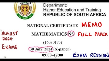 Mathematics N5 August 2024 Memo Full Paper Exam Revision @mathszoneafricanmotives