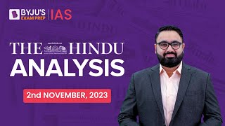 The Hindu Newspaper Analysis | 2nd November 2023 | Current Affairs Today | UPSC Editorial Analysis