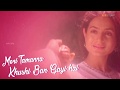 Meri Tamanna Khushi Ban Gayi Hai