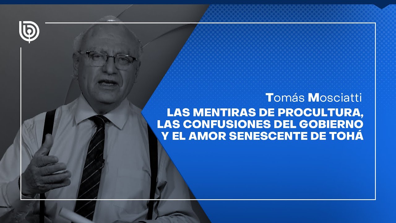 Comentario de Tomás Mosciatti: Las mentiras de Procultura y  las confusiones del gobierno