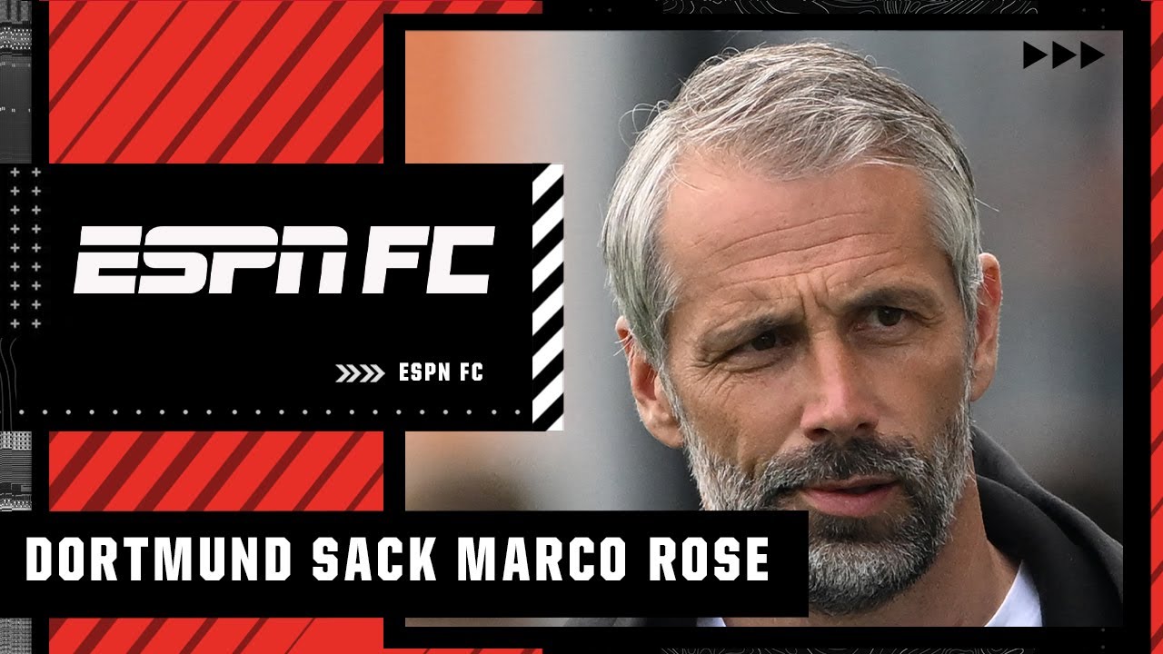 Borussia Dortmund sack Marco Rose: Is he to be blamed for season? | ESPN FC