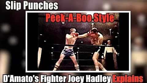 Cus D'Amato's Fighter Explains How To Slip A Punch...