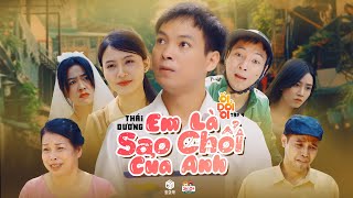 Ối Dồi Ôi Tập 4 - EM LÀ SAO CHỔI CỦA ANH | Thái Dương, Thái Sơn, Long Hách, Chang Mây | Official MV