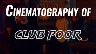 Cinematography of Club Poor by RYNX and TMG | Drunk Camera Movement