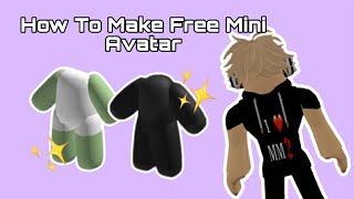 •|| How To Make Free Mini Avatar ❤||• (Roblox Tutorial) @JoshTuxies