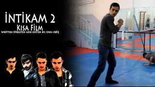 Türk Kısa Film İntikam 2