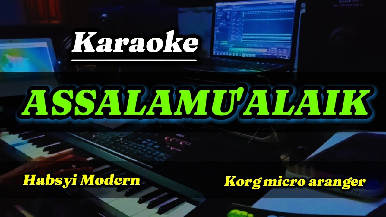 Assalamu'alaik | #Karaoke Sholawat | hadroh habsyi modern.