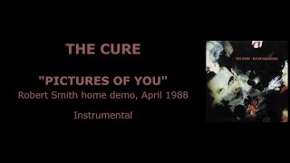 THE CURE “Pictures of You” — RS home demo, April 1988 (Instrumental)