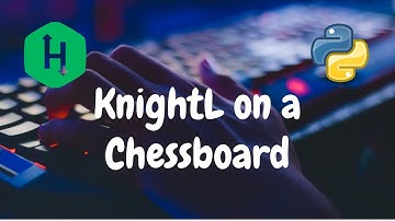 167 - KnightL on a Chessboard | Search | Hackerrank Solution | Python