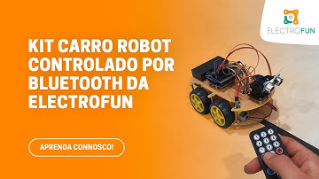 O NOSSO NOVO KIT DE ROBÓTICA! (ROBOT INTELIGENTE TELECOMANDADO) - ElectroFun.pt