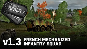 French Mechanized Infantry Squad - Project Reality v1.3
