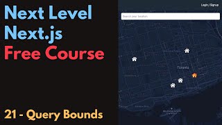 Free Next.js Course: 21 / Query Bounds