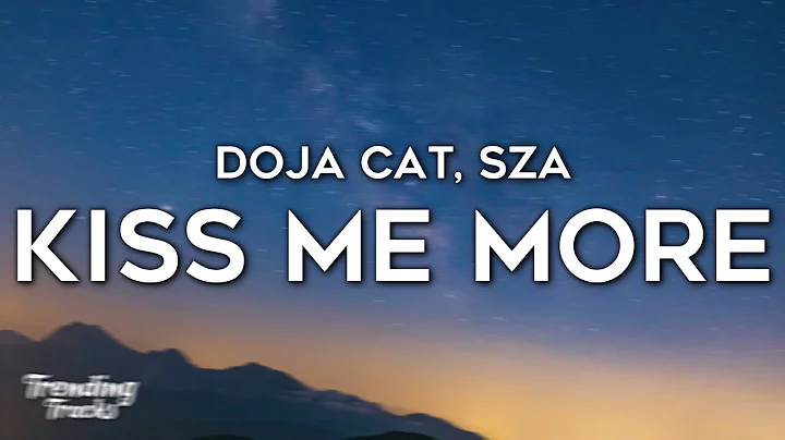 Doja Cat - Kiss Me More (Clean - Lyrics) ft. SZA  | Alzate Letra - 1 Hour