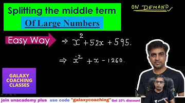 splitting the middle term of big numbers l large numbers