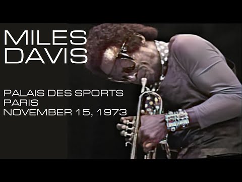 Miles Davis- November 15, 1973 Palais des Sports, Paris