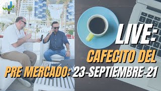 TRADING ACCIONES: Análisis Pre Mercado Stocks/Acciones (23-Septiembre-21)