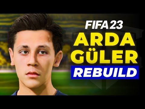 ARDA GÜLER DÜNYANIN EN İYİSİ OLABİLECEK Mİ? // FIFA 23 OYUNCU KARİYERİ REBUILD