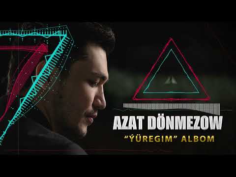 AZAT DÖNMEZOW - ÝÜREGIM (Full Album Official Audio 2023)