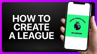 How To Create A League Fantasy Premier League Tutorial screenshot 5