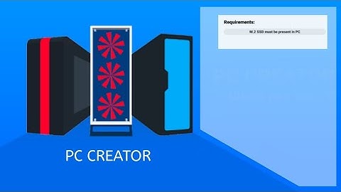 Pc Creator: M.2 SSD must be present in pc  gameplay tutorial mysterious evil | build pc | m.2 ssd