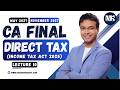 CA Final Direct Tax - Lecture 10  (May 2027 &amp; November 2027)