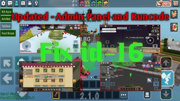 Blockman Go V3.0.1 - New Bypass id 16 and New Runcode 2.1.0 -  Hackig for Jail Break and etc.