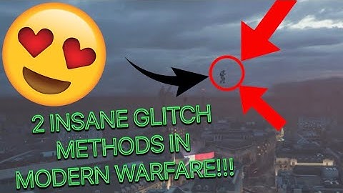 COD MODERN WARFARE- 2 INSANE GLITCH METHODS IN MODERN WARFARE!!! ***ALL AFTER PATCHES 2019***