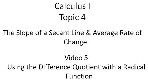 Using the Difference Quotient with a Radical Function