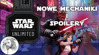 Star Wars: Unlimited - Nowe mechaniki i spoilery