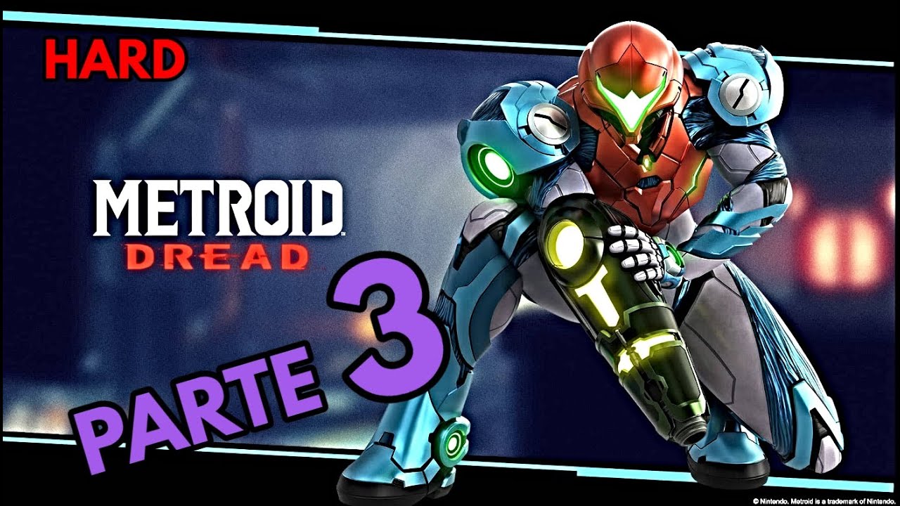 Metroid Dread - HARD - Parte 3 - Do início ao fim