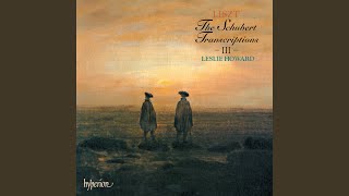 Liszt: Schwanengesang, S. 560a (Alternative Version, After Schubert, D. 957) : IV. Am Meer