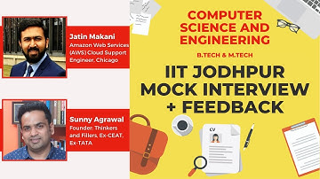 IIT Jodhpur: Mock Interview 8: Computer Science and Engineering (30-08-2020)