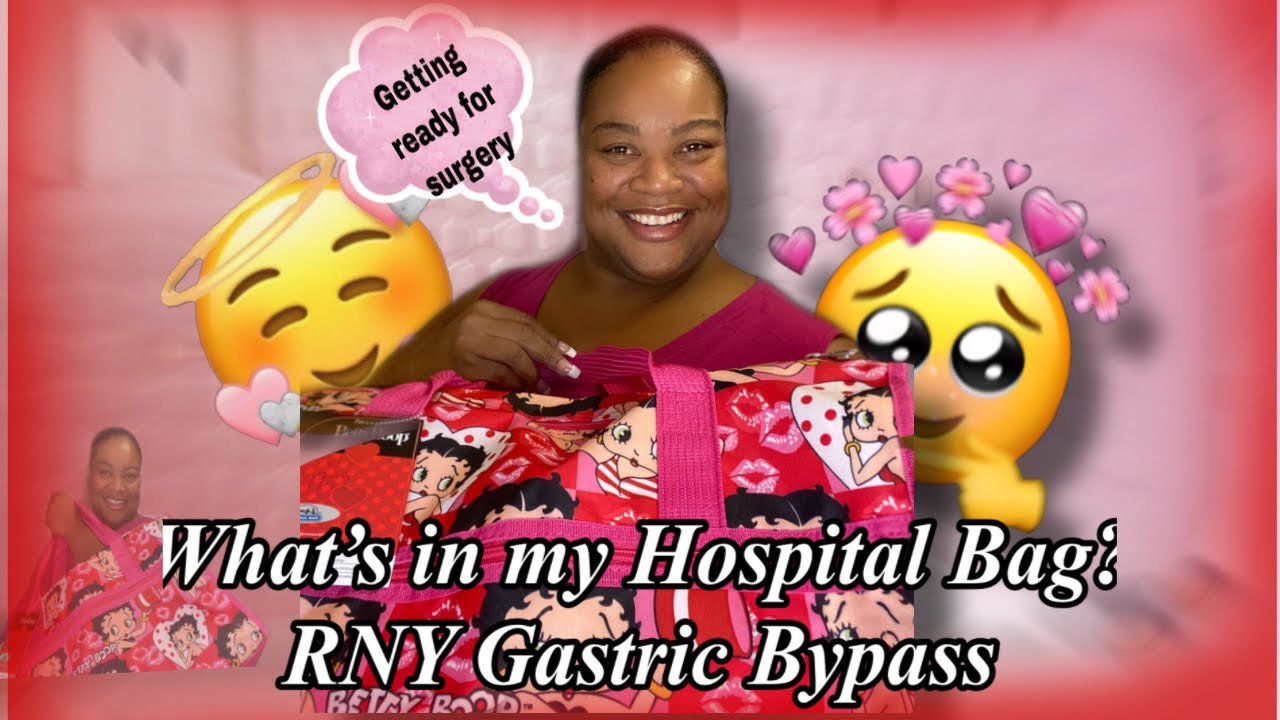 What’s in my hospital bag? RNY Gastric Bypass YouTube