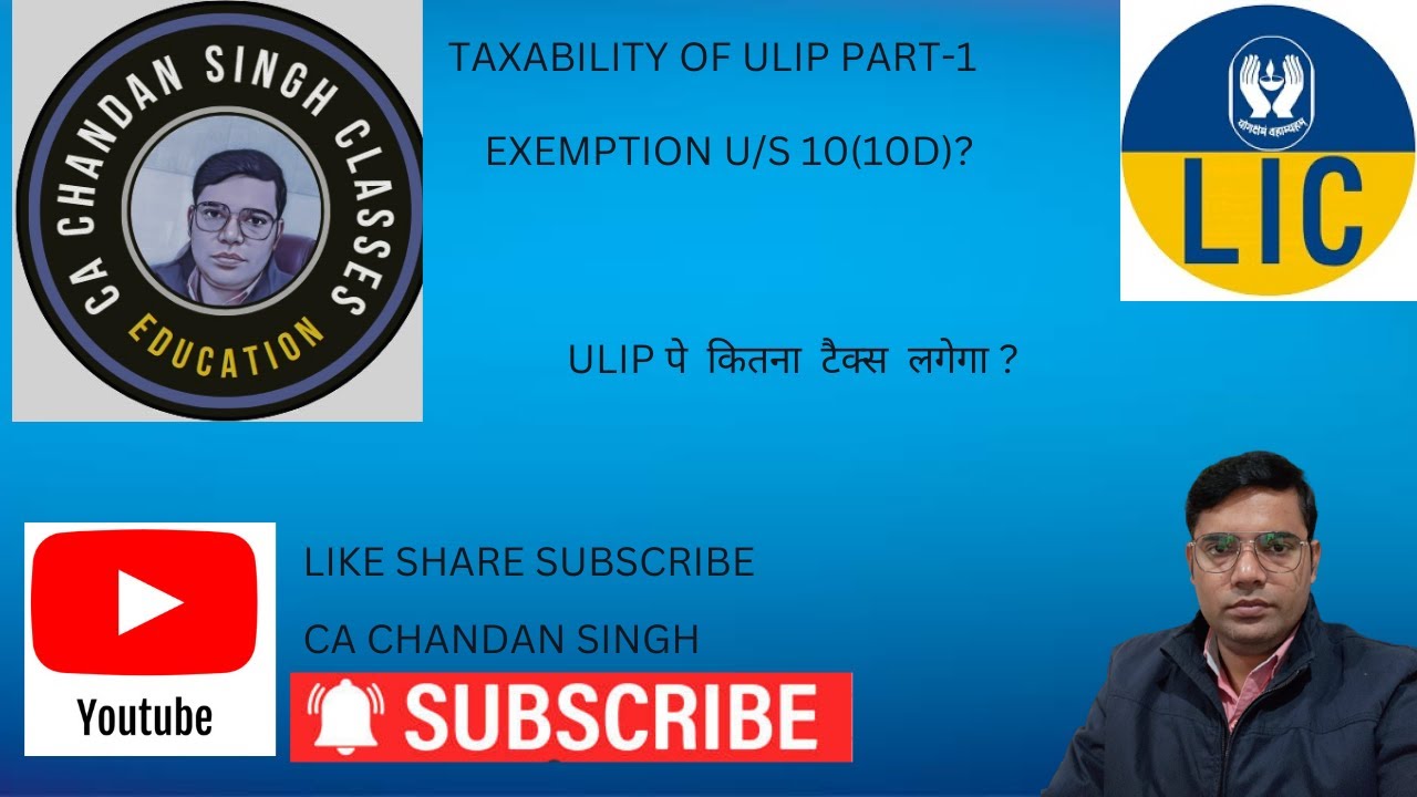 ulip-taxability-exemption-u-s-10-10d-lic-taxability-ulip-pe-kitna