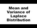 Mean and Variance of Laplace Distribution