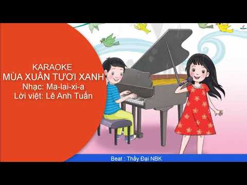 Video Mùa Xuân Tươi Xanh - Lớp 2 - Bài Hát Mẫu - youtube