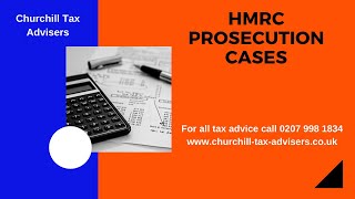 Churchill Tax Advisers - HMRC Prosecution Cases