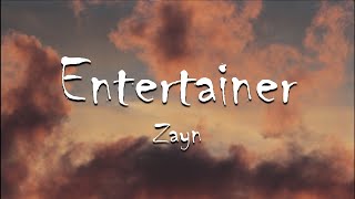 Zayn - Entertainer (Lyrics)