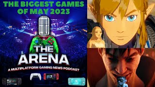 THE ARENA GAMING NEWS PODCAST 131 BIG MAY 2023 GAMES! screenshot 3