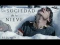 LA SOCIEDAD DE LA NIEVE (2023) Resumen. #tragediadelosandes #supervivencia